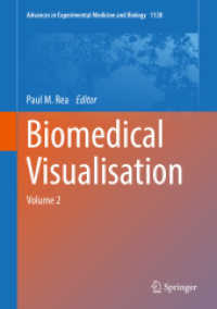 Biomedical Visualisation : Volume 2 (Advances in Experimental Medicine and Biology) （2019）