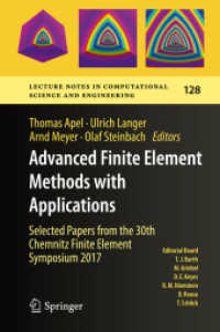 Advanced Finite Element Methods with Applications : Selected Papers from the 30th Chemnitz Finite Element Symposium 2017 (Lecture Notes in Computational Science and Engineering)