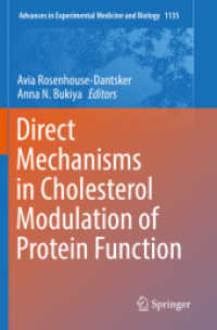 Direct Mechanisms in Cholesterol Modulation of Protein Function (Advances in Experimental Medicine and Biology) （2019）