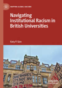 Navigating Institutional Racism in British Universities (Mapping Global Racisms) （2019）