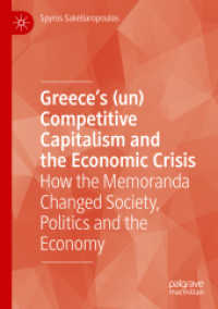 Greece's (un) Competitive Capitalism and the Economic Crisis : How the Memoranda Changed Society, Politics and the Economy （2019）