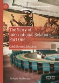 The Story of International Relations, Part One : Cold-Blooded Idealists (Palgrave Studies in International Relations)
