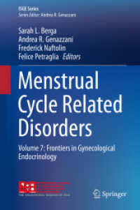 Menstrual Cycle Related Disorders : Volume 7: Frontiers in Gynecological Endocrinology (Isge Series)
