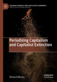 Periodizing Capitalism and Capitalist Extinction (Palgrave Insights into Apocalypse Economics)