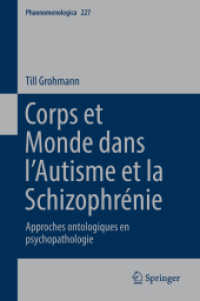 Corps et Monde dans l'Autisme et la Schizophrénie : Approches ontologiques en psychopathologie (Phaenomenologica)