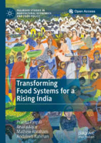 Transforming Food Systems for a Rising India (Palgrave Studies in Agricultural Economics and Food Policy)