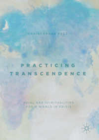 Practicing Transcendence : Axial Age Spiritualities for a World in Crisis