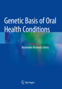 Genetic Basis of Oral Health Conditions （2019）
