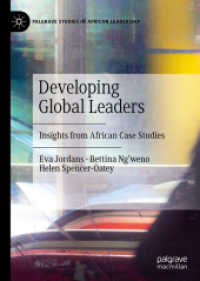 Developing Global Leaders : Insights from African Case Studies (Palgrave Studies in African Leadership)