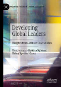 Developing Global Leaders : Insights from African Case Studies (Palgrave Studies in African Leadership)