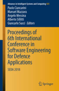 Proceedings of 6th International Conference in Software Engineering for Defence Applications : SEDA 2018 (Advances in Intelligent Systems and Computing)