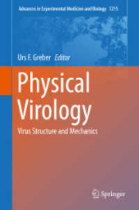 ウイルス物理学<br>Physical Virology : Virus Structure and Mechanics (Advances in Experimental Medicine and Biology 1215) （2019. viii, 235 S. VIII, 235 p. 56 illus., 52 illus. in color. 235 mm）