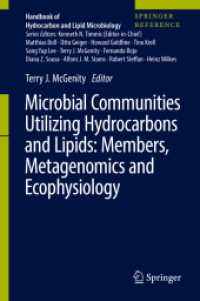 Microbial Communities Utilizing Hydrocarbons and Lipids: Members, Metagenomics and Ecophysiology (Handbook of Hydrocarbon and Lipid Microbiology)