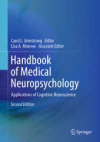Handbook of Medical Neuropsychology : Applications of Cognitive Neuroscience （2ND）