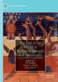 中世の思想と霊性における世界の終焉<br>The End of the World in Medieval Thought and Spirituality (The New Middle Ages)
