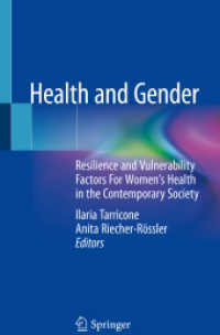 Health and Gender : Resilience and Vulnerability Factors for Women's Health in the Contemporary Society