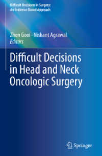 Difficult Decisions in Head and Neck Oncologic Surgery (Difficult Decisions in Surgery: an Evidence-based Approach)