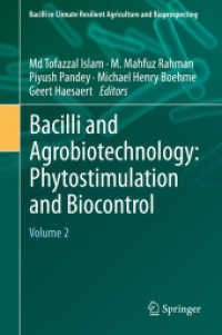 Bacilli and Agrobiotechnology: Phytostimulation and Biocontrol, m. 1 Buch, m. 1 E-Book : Volume 2 (Bacilli in Climate Resilient Agriculture and Bioprospecting) （2020. vi, 335 S. VI, 335 p. 66 illus., 26 illus. in color. Book + eBoo）