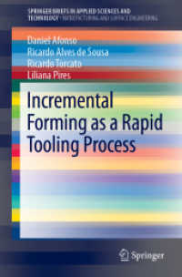 Incremental Forming as a Rapid Tooling Process (Springerbriefs in Applied Sciences and Technology) （2019）