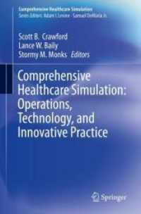 Comprehensive Healthcare Simulation: Operations, Technology, and Innovative Practice (Comprehensive Healthcare Simulation)