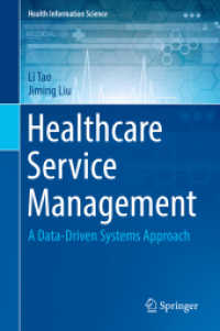 Healthcare Service Management : A Data-Driven Systems Approach (Health Information Science)