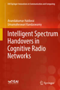 Intelligent Spectrum Handovers in Cognitive Radio Networks (Eai/springer Innovations in Communication and Computing)