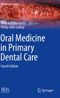 Oral Medicine in Primary Dental Care (Bdj Clinician's Guides) （4TH）