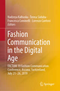 Fashion Communication in the Digital Age : FACTUM 19 Fashion Communication Conference, Ascona, Switzerland, July 21-26, 2019