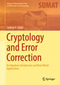 Cryptology and Error Correction : An Algebraic Introduction and Real-World Applications (Springer Undergraduate Texts in Mathematics and Technology) （2019）