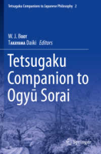 Tetsugaku Companion to Ogyu Sorai (Tetsugaku Companions to Japanese Philosophy)