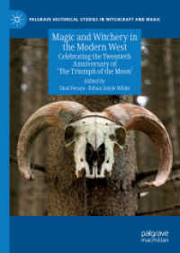 Magic and Witchery in the Modern West : Celebrating the Twentieth Anniversary of 'The Triumph of the Moon' (Palgrave Historical Studies in Witchcraft and Magic)