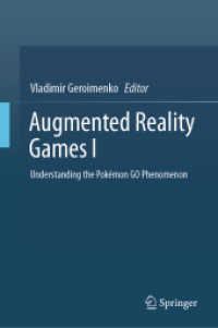 Augmented Reality Games I : Understanding the Pokémon GO Phenomenon （2019）