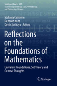 Reflections on the Foundations of Mathematics : Univalent Foundations, Set Theory and General Thoughts (Synthese Library)