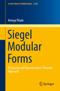 Siegel Modular Forms : A Classical and Representation-Theoretic Approach (Lecture Notes in Mathematics)