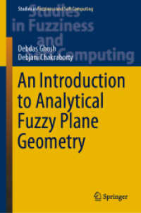 An Introduction to Analytical Fuzzy Plane Geometry (Studies in Fuzziness and Soft Computing)