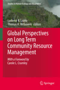 Global Perspectives on Long Term Community Resource Management (Studies in Human Ecology and Adaptation)