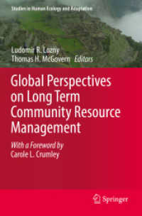 Global Perspectives on Long Term Community Resource Management (Studies in Human Ecology and Adaptation)