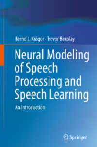Neural Modeling of Speech Processing and Speech Learning : An Introduction （2019）