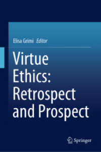 Virtue Ethics: Retrospect and Prospect （2019）