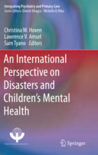 An International Perspective on Disasters and Children's Mental Health (Integrating Psychiatry and Primary Care)