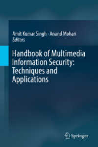 マルチメディア情報セキュリティ・ハンドブック<br>Handbook of Multimedia Information Security: Techniques and Applications