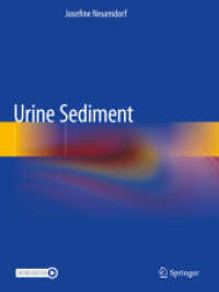 Urine Sediment （1st ed. 2020. 2022. xxi, 250 S. XXI, 250 p. 326 illus., 284 illus. in）
