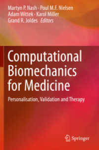 Computational Biomechanics for Medicine : Personalisation, Validation and Therapy