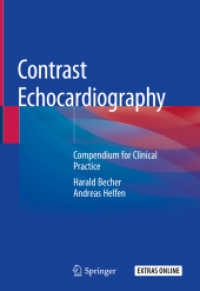 Contrast Echocardiography : Compendium for Clinical Practice （2019）