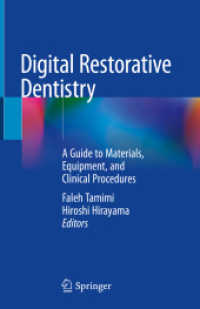 Digital Restorative Dentistry : A Guide to Materials, Equipment, and Clinical Procedures （2019）