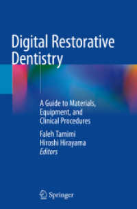 Digital Restorative Dentistry : A Guide to Materials, Equipment, and Clinical Procedures （2019）
