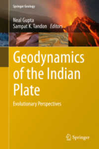 Geodynamics of the Indian Plate : Evolutionary Perspectives (Springer Geology) （2020）