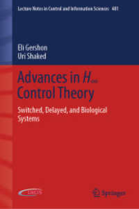 Advances in H∞ Control Theory : Switched, Delayed, and Biological Systems (Lecture Notes in Control and Information Sciences) （2019）