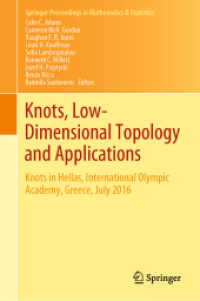 Knots, Low-Dimensional Topology and Applications : Knots in Hellas, International Olympic Academy, Greece, July 2016 (Springer Proceedings in Mathematics & Statistics)