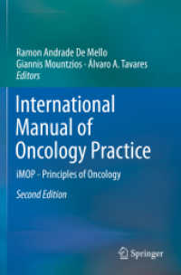 International Manual of Oncology Practice : iMOP - Principles of Oncology （2. Aufl. 2020. xv, 1162 S. XV, 1162 p. 134 illus., 75 illus. in color.）